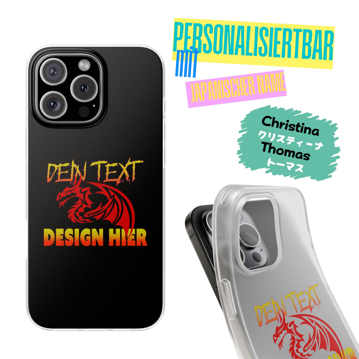 Personalisierte Flexi Handyhülle – Dein Text/Dein Design für iPhone 11-18